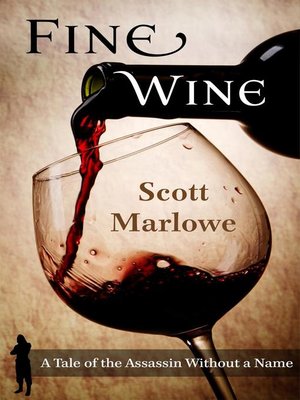 cover image of Fine Wine (A Tale of the Assassin Without a Name #1)